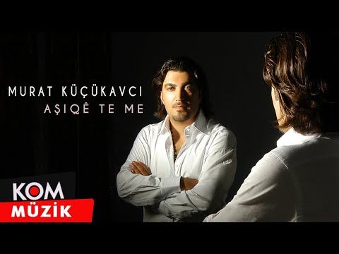 Murat Küçükavcı Aşiqê Te Me Official Audio Kom Müzik