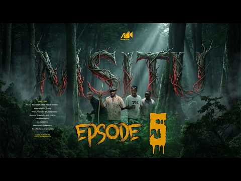 THE FOREST MSITU EPSODE 5