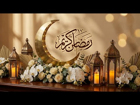 Ramadan Music 2026 Peaceful Instrumental Melodies For Ramadan Night Vibes