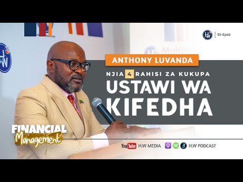 Anthony Luvanda DAKIKA 20 ZITAKAZOBADILISHA NAMNA UNAVYOZALISHA PESA NA KUSIMAMIA UCHUMI WAKO Anthony Luvanda DAKIKA 20 ZITAKAZOBADILISHA NAMNA UNAVYOZALISHA PESA NA KUSIMAMIA UCHUMI WAKO