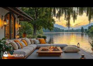  Gentle Jazz In Evening Ambience Relaxing Mind With Tranquil Lakeside Jazz In Cozy Living Room