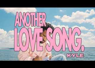  KYLE ANOTHER LOVE SONG Official Music Video
