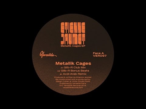 Etienne Jaumet Metallik Cages Acid Arab Remix