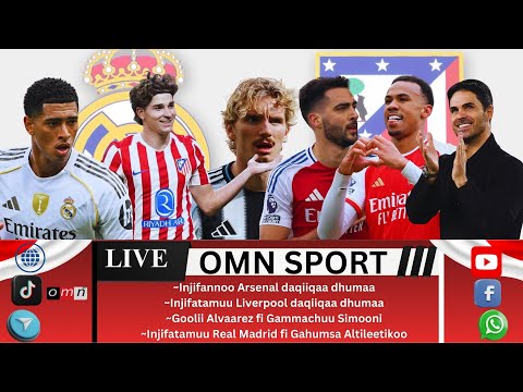 OMN SPORT Injifannoo Daqiiqaa Dhumaa Arsenal Fi Seenaa Injifatamuu Real Madrid Fulbaana 29 2025