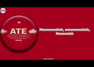 Mbosso Ate Official Lyrics