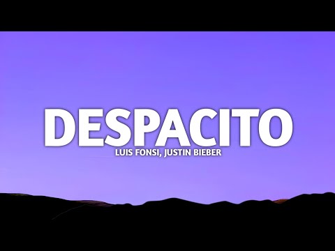 Justin Bieber Despacito Lyrics Ft Luis Fonsi Daddy Yankee