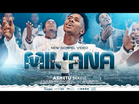 MIIJANA Ashetu Bekele New Afaan Oromoo Gospel Song Official Music Video 2026