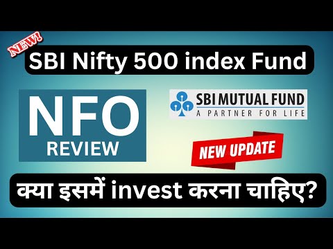 SBI Nifty 500 Index Fund NFO NFO Review In Hindi SBI Nifty 500 Index Fund Direct Growth