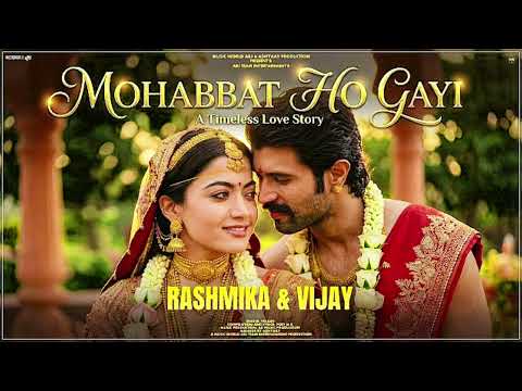 Mohobaat Ho Gayi Song New Song Hindi Song 2026