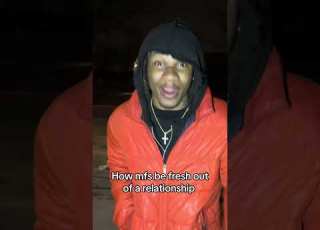 How Mfs Be Fresh Out Of A Relationship Explore Shortsfeed Fyp Relatable