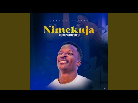Nimekuja Kukushukuru Live