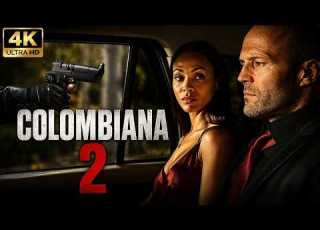 COLOMBIANA 2 Jason Statham 2026 New Release Full Action Crime Drama Movie Full HD Movie 1080p