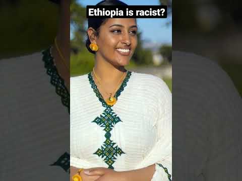 Ethiopia Is Racist Or Are We Being Biased And Prejudiced Let Me Explain Shortsvideo Shortsfeed