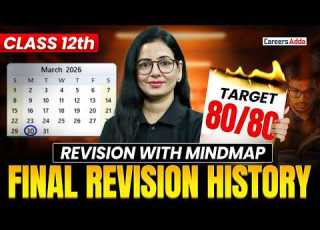 Class 12 History Final Revision With Mind Map Target 80 80 Board Exam 2026