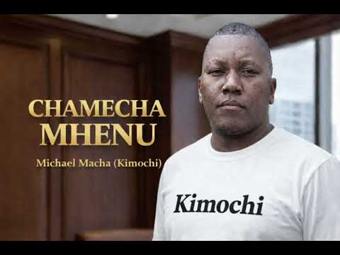 CHAMECHA CHAMECHA KICHAGA Wimbo Wa Kukaribisha Mgeni Nyumbani Kimochi Michael Macha