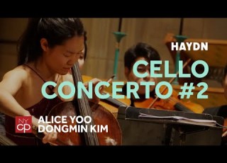 NYCP Haydn Cello Concerto No 2 In D Major Alice Yoo Cello