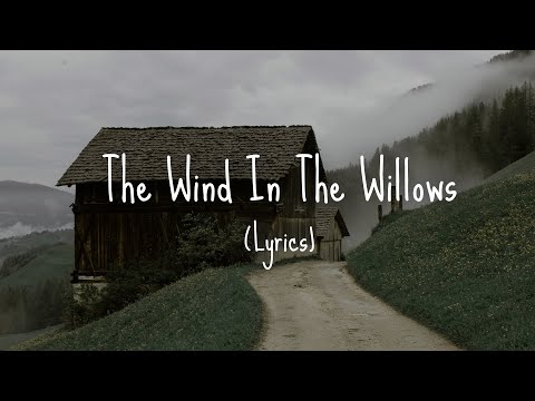 The Wind In The Willows Theme Song Lyrics