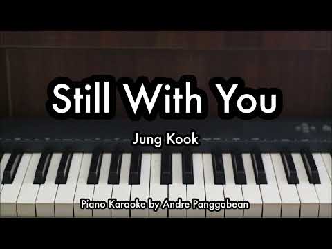 Still With You Jung Kook Piano Karaoke By Andre Panggabean