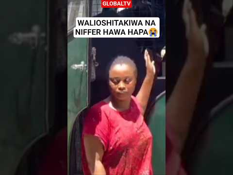 VIDEO WALIOSHITAKIWA NA NIFFER HAWA HAPA Breaking Globaltv Polisi Niffer Mahakamani
