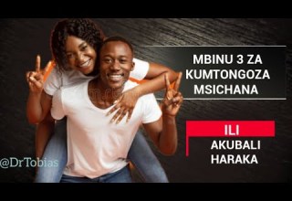 MBINU 3 ZA KUMTONGOZA MSICHANA ILI AKUBALI UPESI HukuYuesmedia