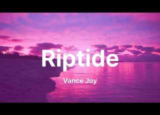  Vance Joy Riptide Lyrics