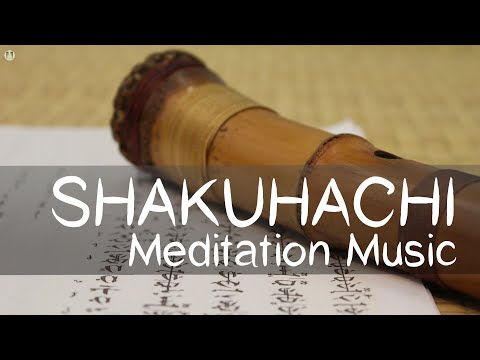 Shakuhachi Japanese Bamboo Flute Meditation Relaxation Music