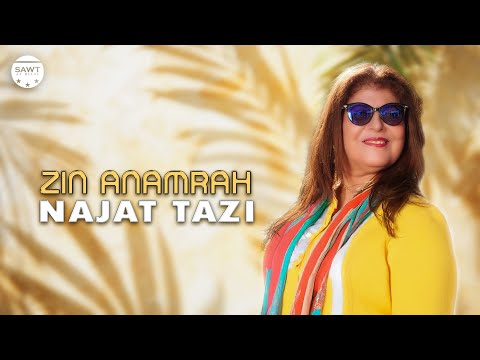 Najat Tazi Zin Anamrah Lyrice Music Video I 2025