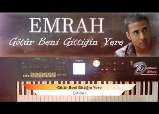 Emrah GötürBeniGittiğinYere Korg Roland Götür Beni Gittiğin Yere Roland BK 5 OR