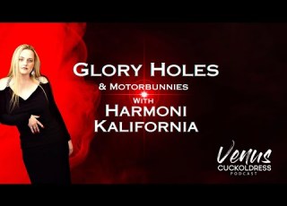 Glory Holes And Motorbunnies With Harmoni Kalifornia