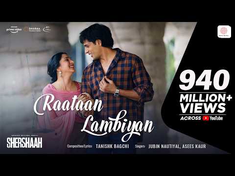 Raataan Lambiyan Official Video Shershaah Sidharth Kiara Tanishk B Jubin Nautiyal Asees