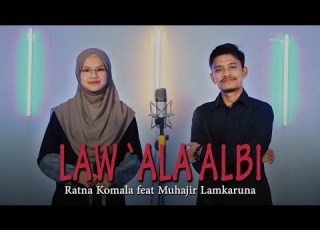  LAW ALA ALBI Muhajir Lamkaruna Feat Ratna Komala Cover Song 2022