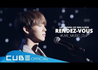  임현식 LIM HYUNSIK RENDEZ VOUS LIVE MUSIC CLIP