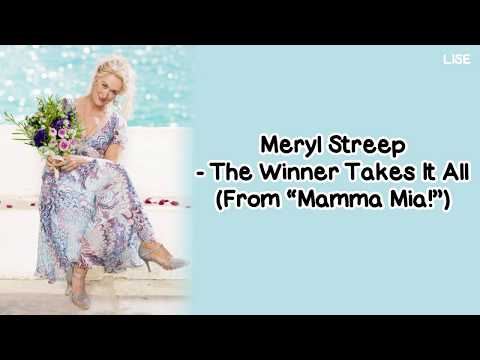 Meryl Streep The Winner Takes It All From Mamma Mia Lyrics Video