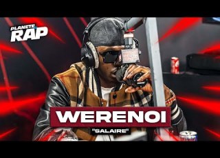 Werenoi Salaire PlanèteRap