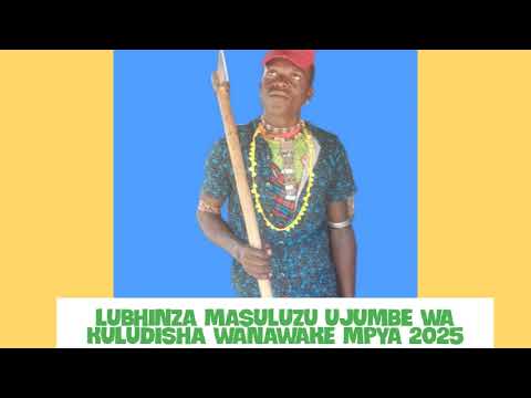 LUBHINZA MASULUZU UJUMBE WA KULUDISHA WANAWAKE MPYA 2025