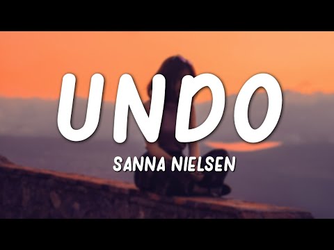 Sanna Nielsen Undo Lyrics