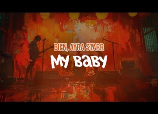 Bien Ayra Starr My Baby Lyric Video