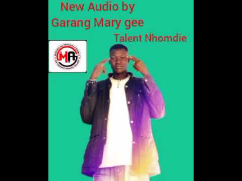 Talent Nhomdie By Garang Mary Gee New Song 2026 Talent Nhomdie By Garang Mary Gee New Song 2026