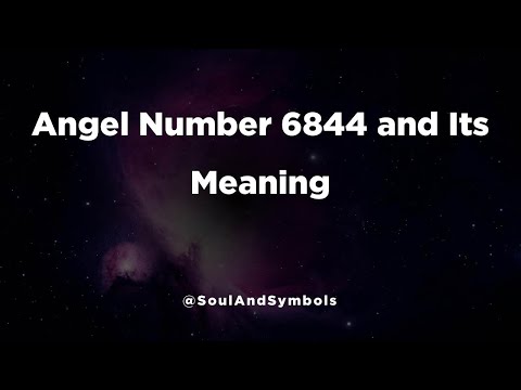 Angel Number 6844 And Its Meaning Seeing 6844