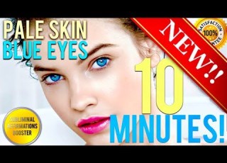 GET CLEAR PALE SKIN BLUE EYES IN 10 MINUTES SUBLIMINAL AFFIRMATIONS BOOSTER RESULTS DAILY