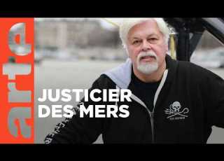 Paul Watson Une Vie Pour Les Océans ARTE