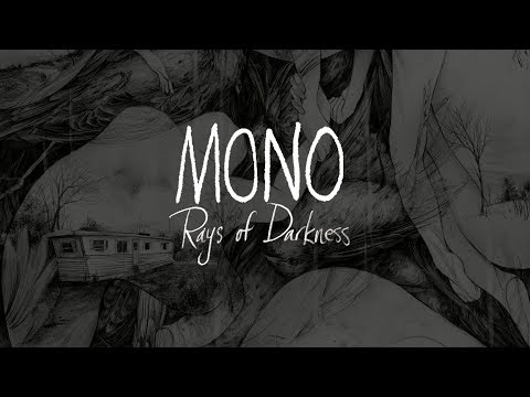 MONO Rays Of Darkness Full Stream