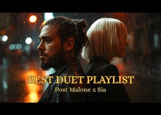  Post Malone Ft Sia Best Duet Playlist 2025 Top 10 Chill Emotional Tracks