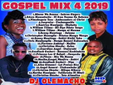 Latest Gospel Mix 4 Dj Olemacho Ft Mwaitege Goodluck Gozbert Shusho Joepraize Guardian Angel