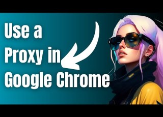  How To Use A Proxy In Google Chrome