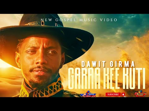 DAWIT GIRMA GARAAKEE KUTI Dave