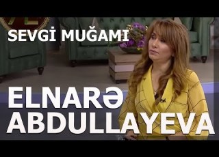  Elnarə Abdullayeva Manaf Ağayev Cığatel Sevgi Muğamı 2019