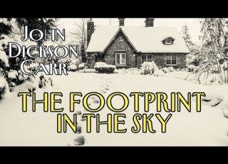 The Footprint In The Sky By John Dickson Carr