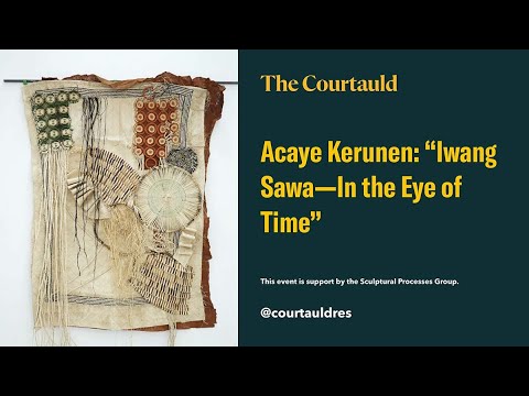 Acaye Kerunen Iwang Sawa In The Eye Of Time Acaye Kerunen Iwang Sawa In The Eye Of Time