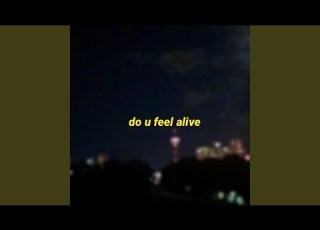 Do U Feel Alive Feat Jxr